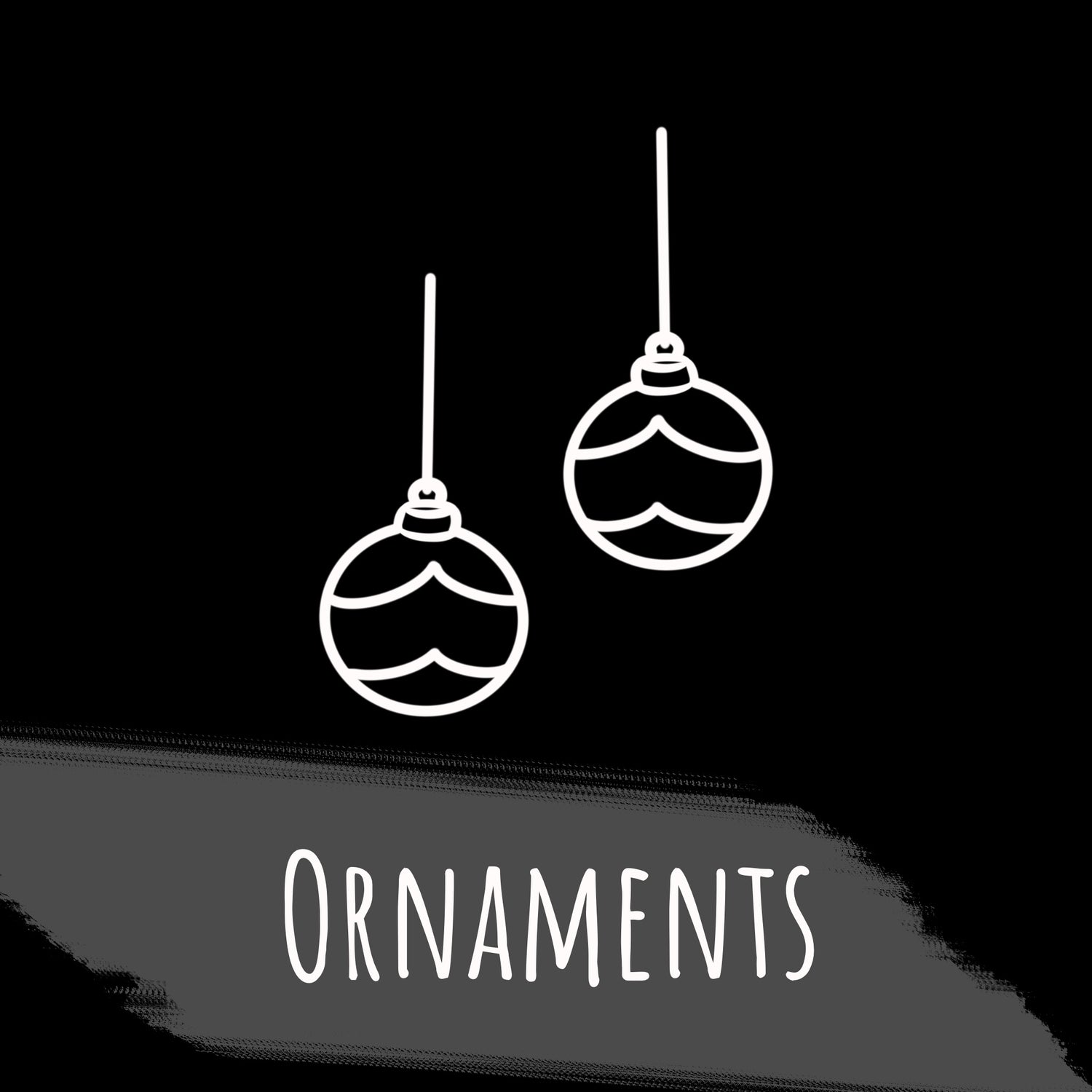 Ornaments