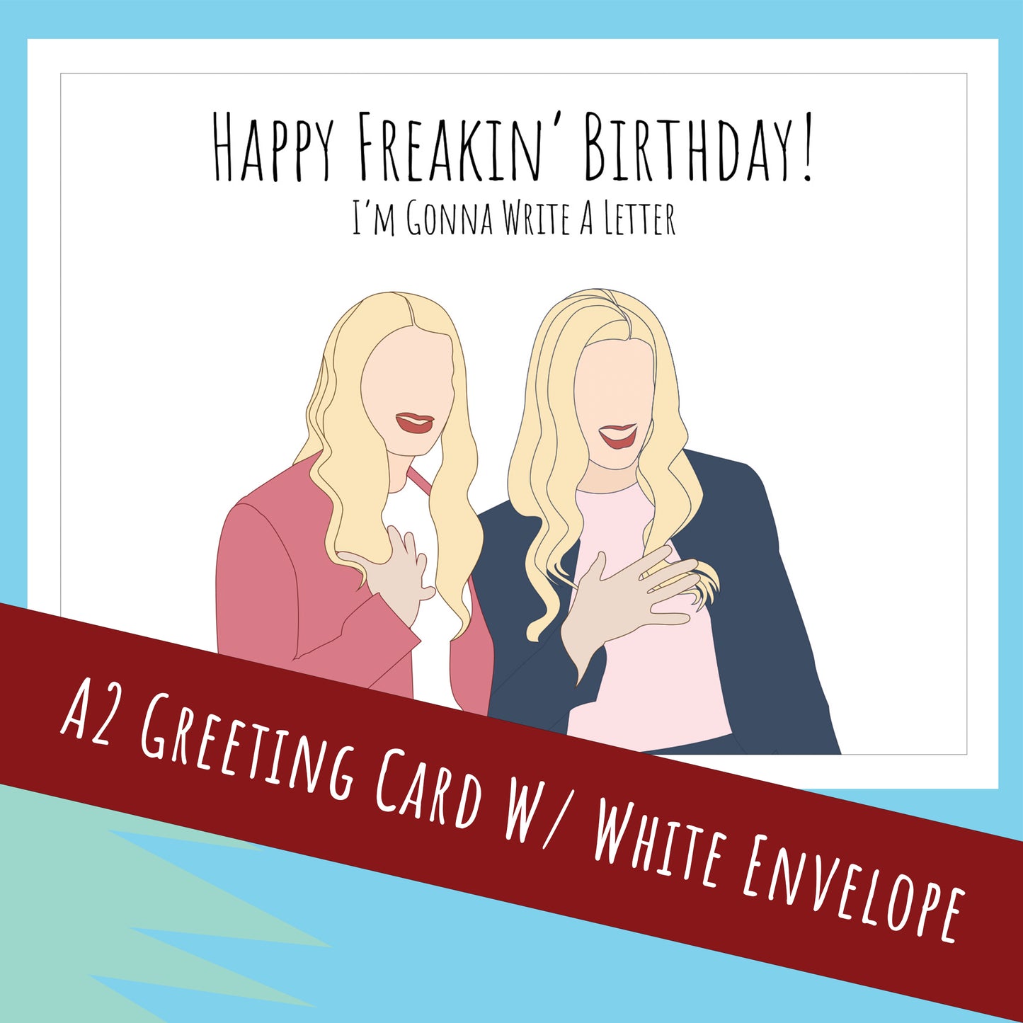 White Chicks movie | Happy Freakin birthday I’m gonna write a letter